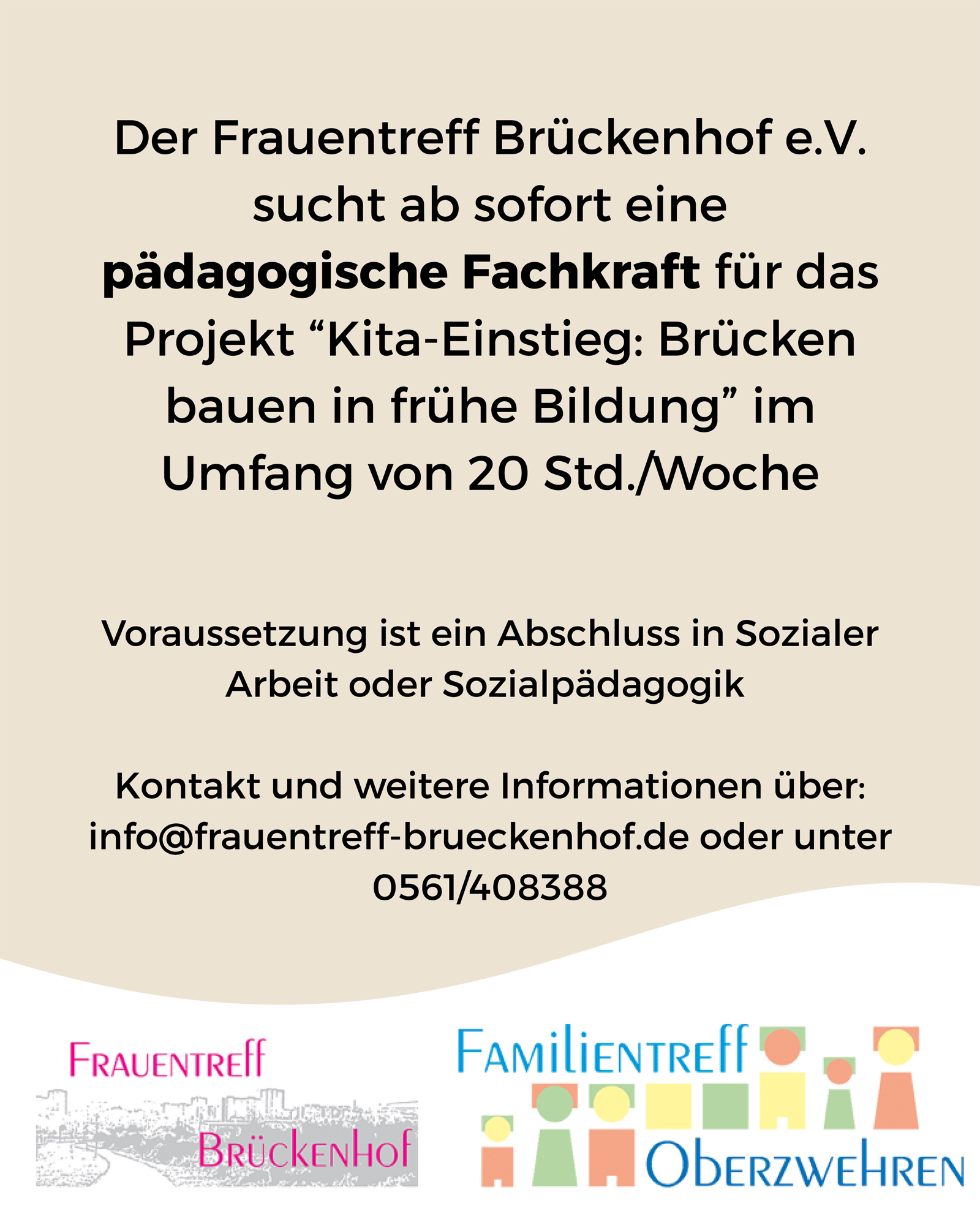 Der Frauentreff sucht ab sofort eine pädagogische Frachkraft für das Projekt Kita-Einstieg: Brücken bauen in frühe Bildung.